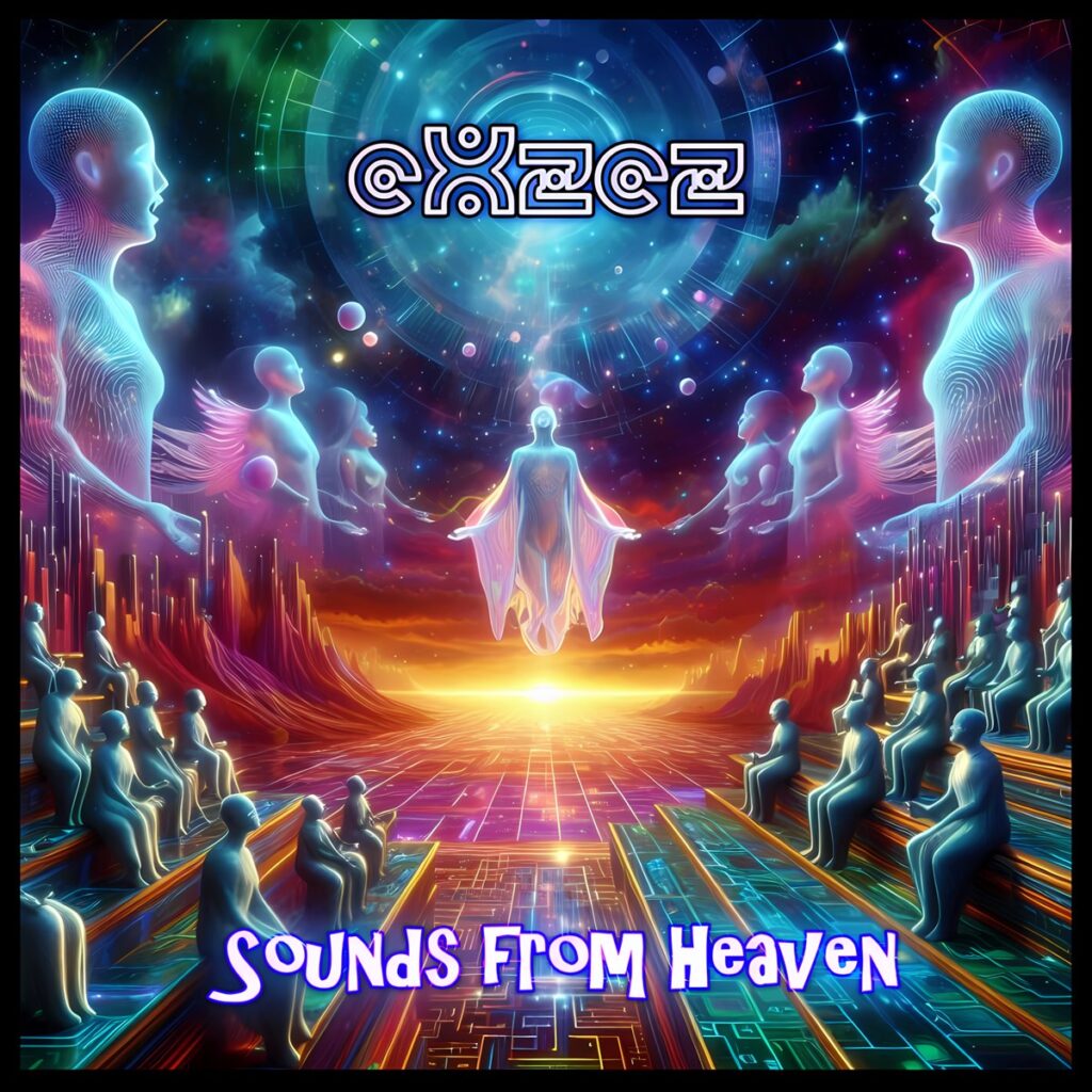 Cover der eXzez-Veröffentlichung Sounds from Heaven